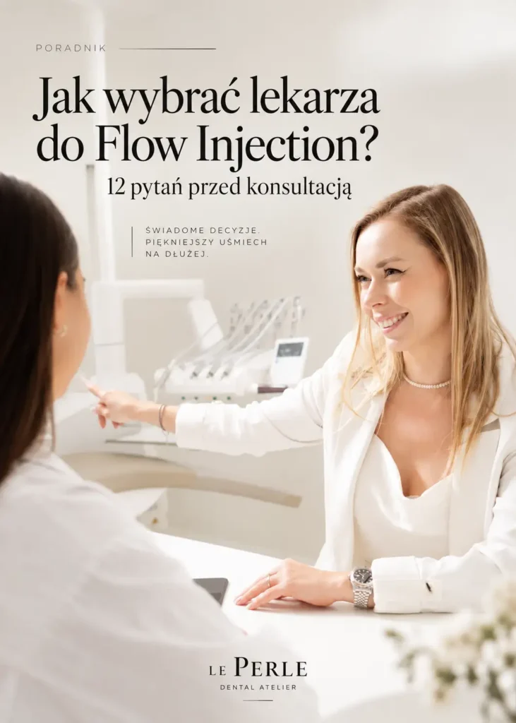 Jak wybrac lekarza do flow injection - poradnik - Dentysta poznań nr 1 - Le Perle